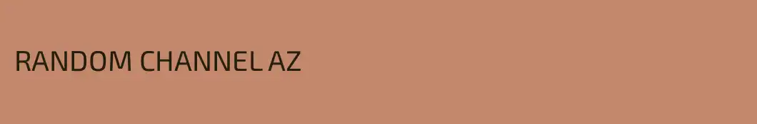 RANDOM CHANNEL AZ